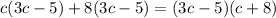 c(3c-5)+8(3c-5)=(3c-5)(c+8)