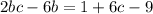 2bc-6b= 1+6c-9