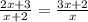  \frac{2x + 3}{x + 2} = \frac{3x + 2}{x} 