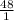 \frac{48}{1}