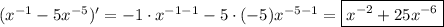 (x^{-1}-5x^{-5})'=-1\cdot x^{-1-1}-5\cdot(-5)x^{-5-1}=\boxed{x^{-2}+25x^{-6}}