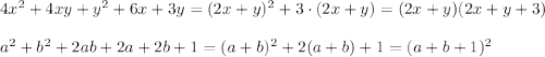 4x^2+4xy+y^2+6x+3y=(2x+y)^2+3\cdot(2x+y)=(2x+y)(2x+y+3)\\\\a^2+b^2+2ab+2a+2b+1=(a+b)^2+2(a+b)+1=(a+b+1)^2