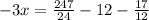  - 3x = \frac{247}{24} - 12 - \frac{17}{12} 