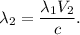 \lambda_2= \dfrac{\lambda_1V_2}{c}.