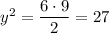 y^2=\dfrac{6\cdot9}2=27