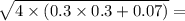  \sqrt{4 \times (0.3 \times 0.3 + 0.07)} = 