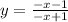 y = \frac{ - x - 1}{ - x + 1} 