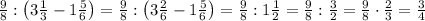 \frac98:\left(3\frac13-1\frac56\right)=\frac98:\left(3\frac26-1\frac56\right)=\frac98:1\frac12=\frac98:\frac32=\frac98\cdot\frac23=\frac34