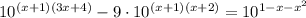 10^{(x+1)(3x+4)} -9\cdot10^{(x+1)(x+2)}=10^{1-x-x^{2}}