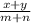 \frac{x+y}{m+n}