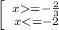 \left [\ {{x=-\frac{2}{3} } \atop {x<=-2}} \right.