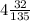 4 \frac{32}{135} 