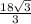 \frac{18\sqrt{3} }{3}