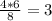 \frac{4*6}{8}=3