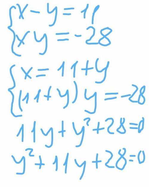 \left \{ {{x-y=11} \atop {xy=-28}} \right.