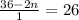 \frac{36-2n}{1}=26