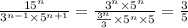 \frac{15 {}^{n} }{3 {}^{n - 1} \times 5 {}^{n + 1}} = \frac{ {3}^{n} \times {5}^{n} }{ \frac{{3}^{n}}{3} \times {5}^{n} \times 5} = \frac{3}{5} 