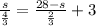  \frac{s}{ \frac{4}{3} } = \frac{28 - s}{ \frac{2}{3} } + 3