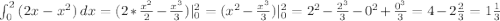 \int\limit^2_0 {(2x-x^{2}) } \, dx=(2*\frac{x^{2} }{2}-\frac{x^{3} }{3})|^{2}_{0}=(x^{2}-\frac{x^{3} }{3} )|^{2}_{0} =2^{2} -\frac{2^{3} }{3}-0^{2} +\frac{0^{3} }{3}=4-2\frac{2}{3}=1\frac{1}{3}