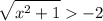 \displaystyle \sqrt{x^2+1}-2