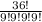 \frac{36!}{9!9!9!9!}