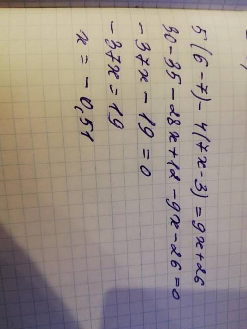 5(6-7)-4 (7x-3)=9x+26 _решите уравнение _​