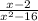 \frac{x-2}{ {x}^{2} -16}