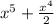 x^{5} + \frac{x^{4} }{2}