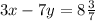 3x - 7y = 8 \frac{3}{7}