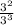 \frac{3^2}{3^3}