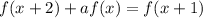 f(x+2)+af(x)=f(x+1)