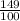 \frac{149}{100}