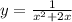 y = \frac{1}{x { } ^{2 } +2x }