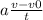 a \frac{v - v0}{t}