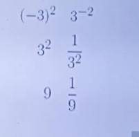 Сравните: (-3)^2 3^-2 3^2 1/3^2 9 1/9