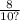 \frac{8}{10?}