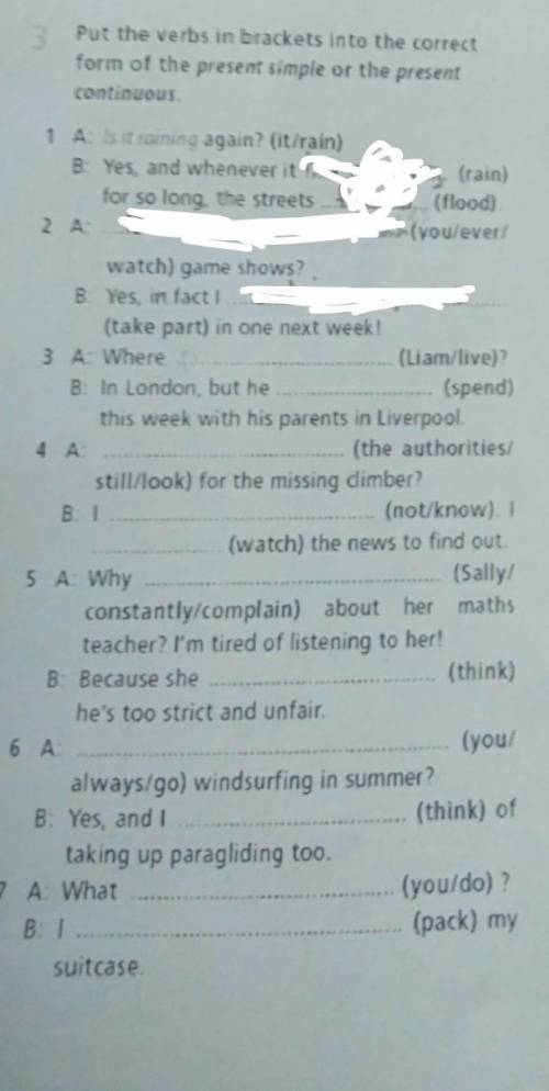 Put the verbs in brackets into the correct form of the present simple or the present continuous Молю