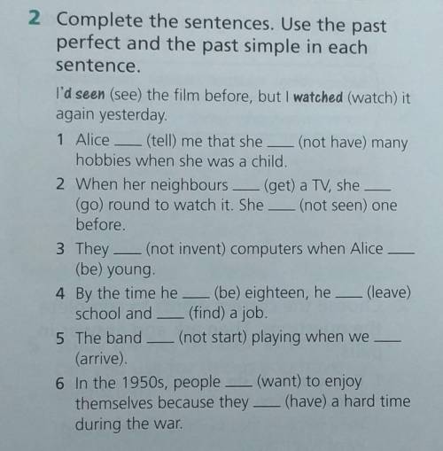 2 Complete the sentences. Use the past perfect and the past simple in eachsentence.I'd seen (see) th