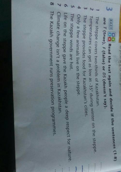 Read the text again and decide if the sentences (1-8) are T (true), F (false) or DS (doesn't say).1