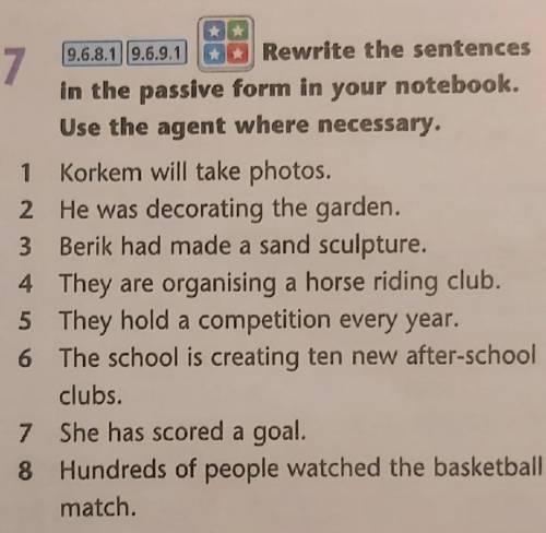 Rewrite the sentences in the passive.