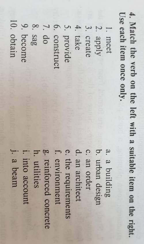 4. Match the verb on the left with a suitable item on the right.Use each item once only.​