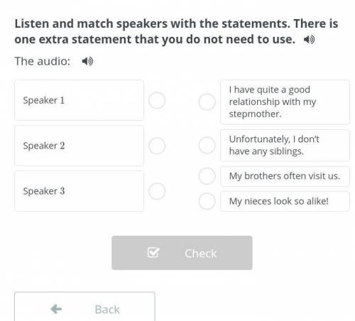 Meet my Family Listen and match speakers with the statements. There is one extra statement that you