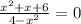 \frac{x^{2} +x+6}{4-x^{2} } =0