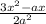 \frac{3x^{2}-ax }{2a^{2} }