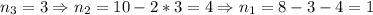 n_3=3\Rightarrow n_2=10-2*3=4\Rightarrow n_1=8-3-4=1