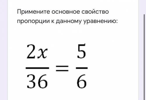 2x*36=5*6 2x*6=5*36 36*6=2x*5 2x*5=6*36