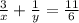 \frac{3 }{x} + \frac{1}{y} = \frac{11}{6}