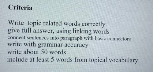 Write topic related words correctly.give full answer, using linking wordsconnect sentences into para