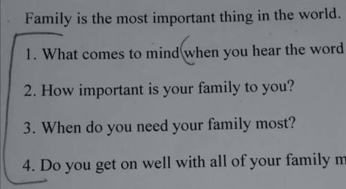 What comest to mind How important is your famely to you?When do you need your famely most?Do you get