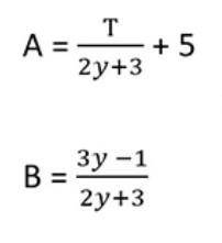Выберите значения переменной Т, при которых выражения А и В будут тождественно равны!Сверэу выражени
